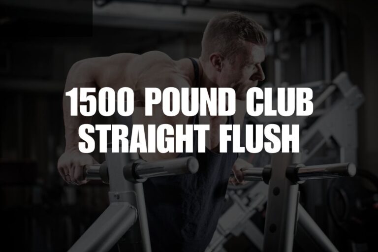 1500 Pound Club Straight Flush