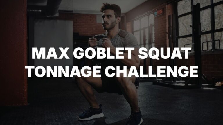 Max Goblet Squat Tonnage