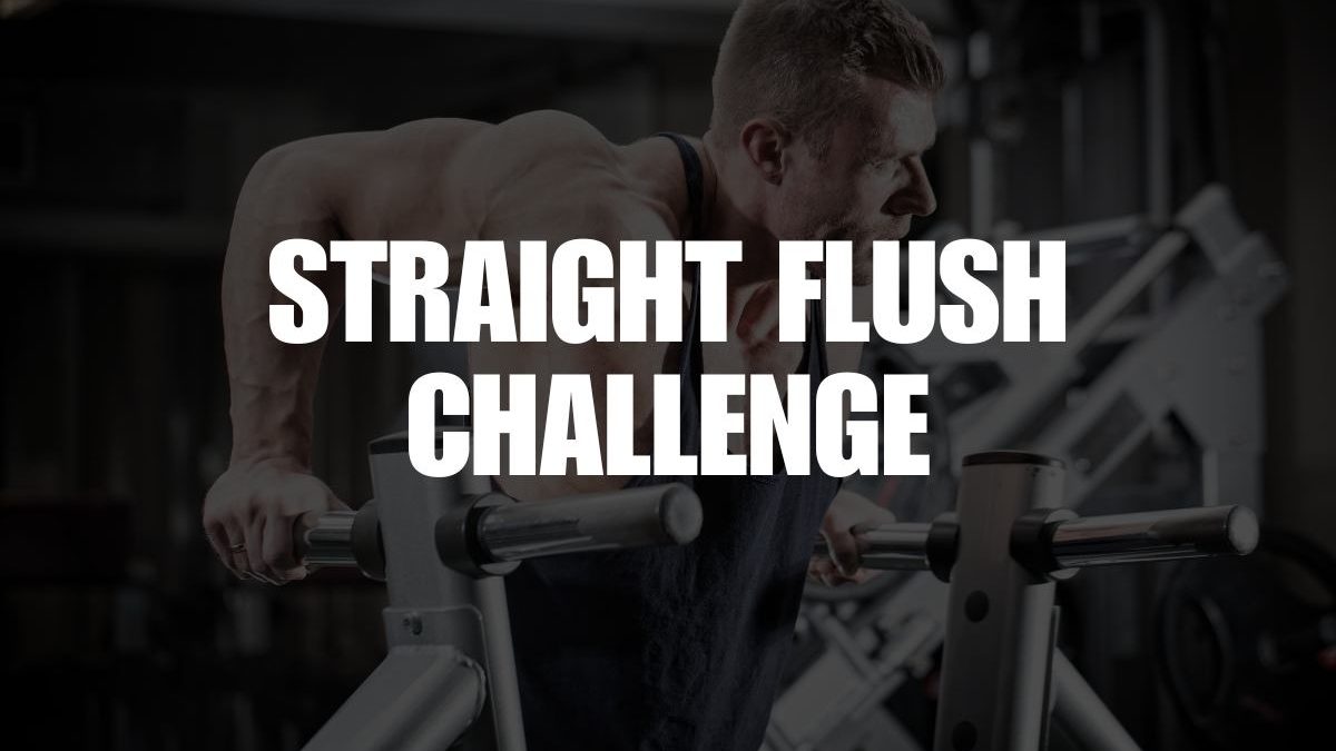 STRAIGHT FLUSH CHALLENGE